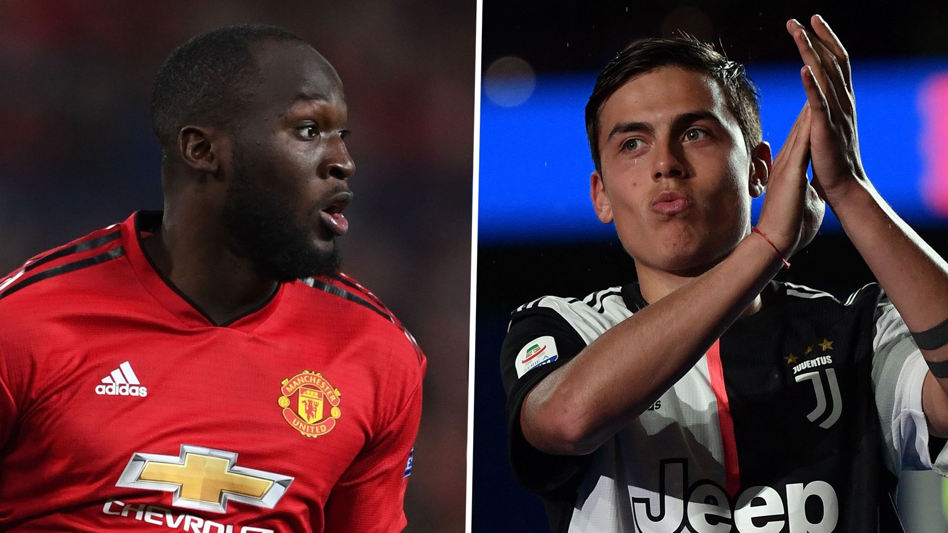 Romelu Lukaku, Paulo Dybala