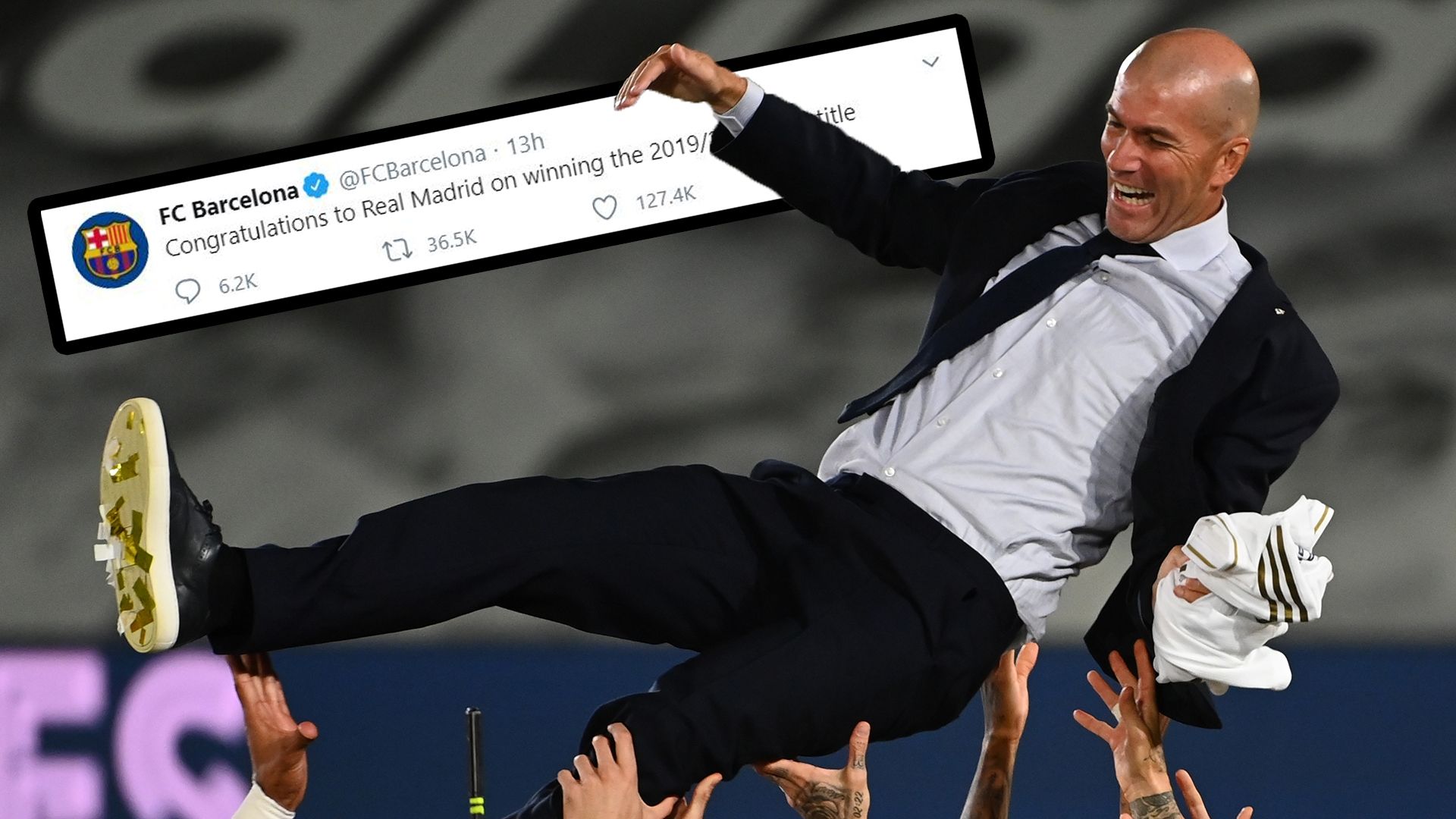 Zinedine Zidane Real Madrid Barcelona Congratulations 2019-20