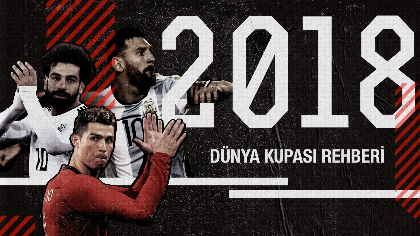 2018 Dunya Kupasi Rehberi