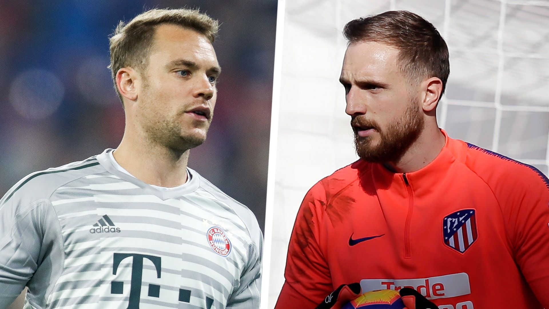 Manuel Neuer Jan Oblak Split