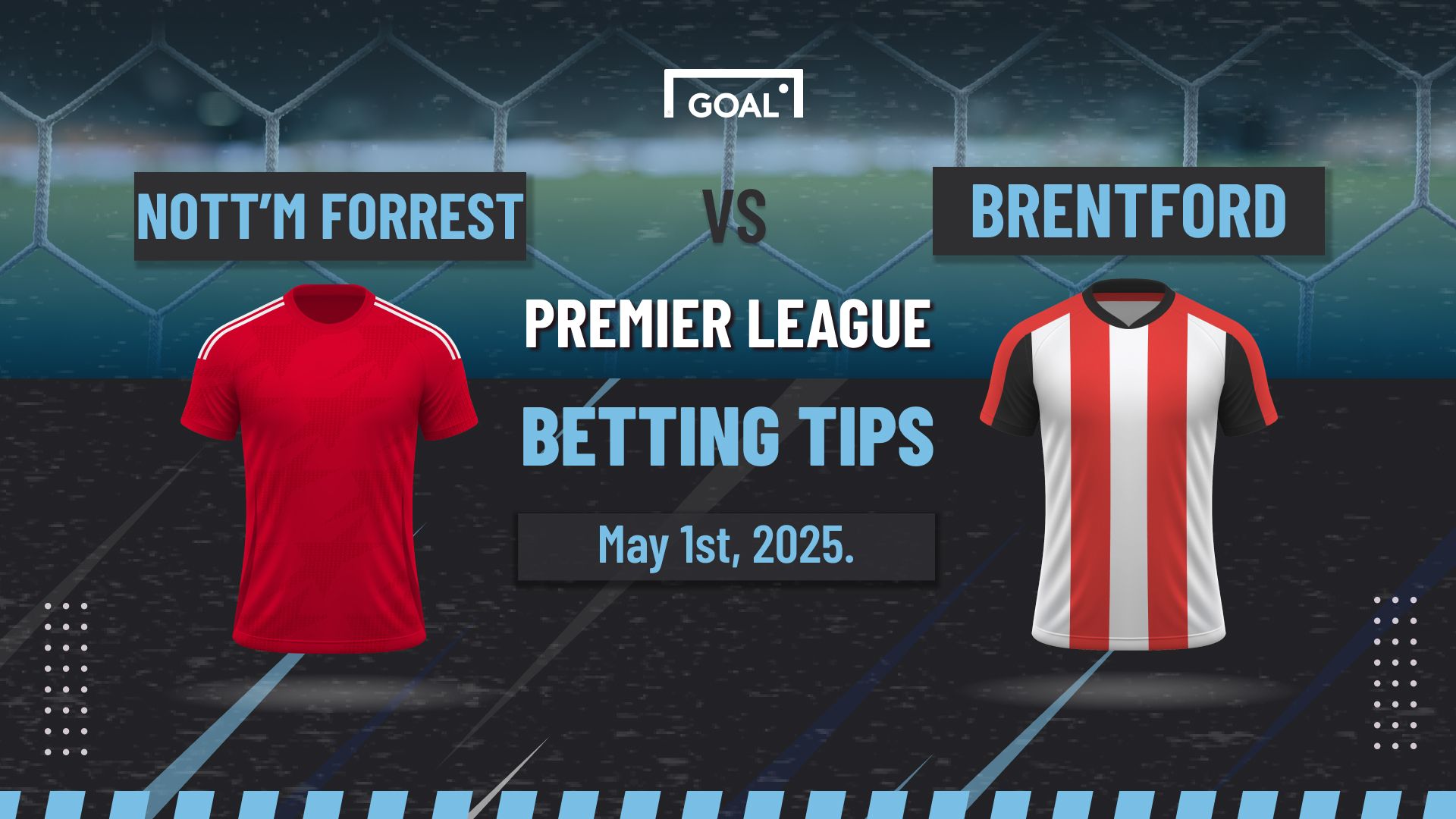 Nottingham Forest vs Brentford Predictions and Betting Tips: 01/05/2025 | Goal.com UK