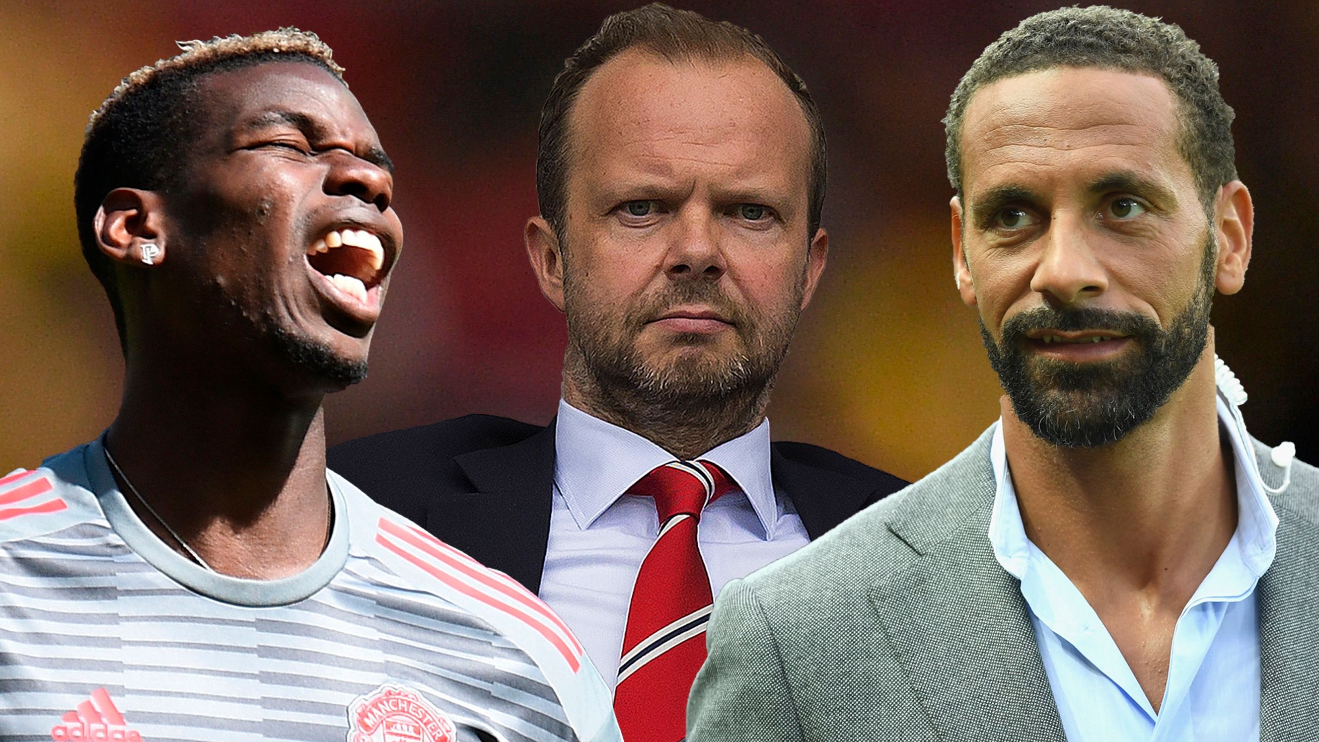Paul Pogba Ed Woodward Rio Ferdinand Man Utd
