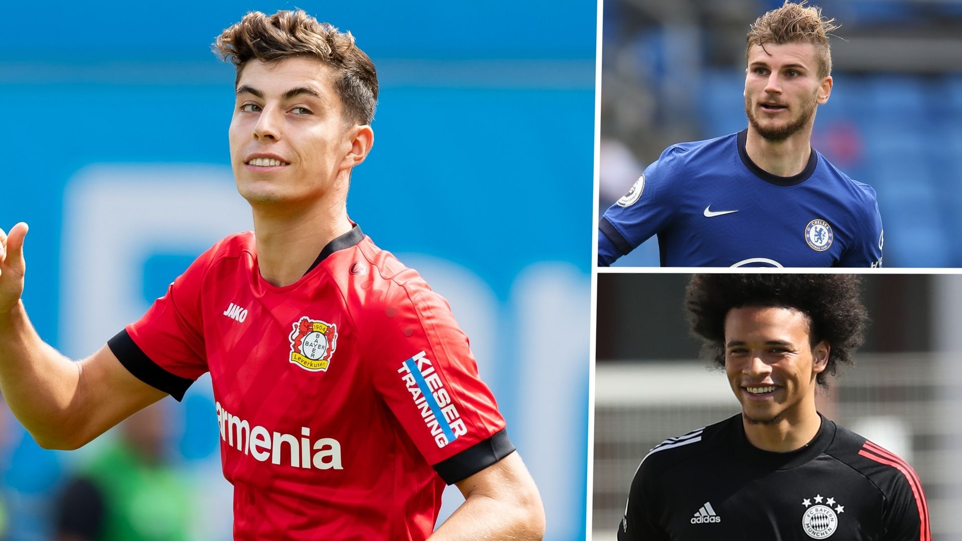 Kai Havertz, Timo Werner, Leroy Sane
