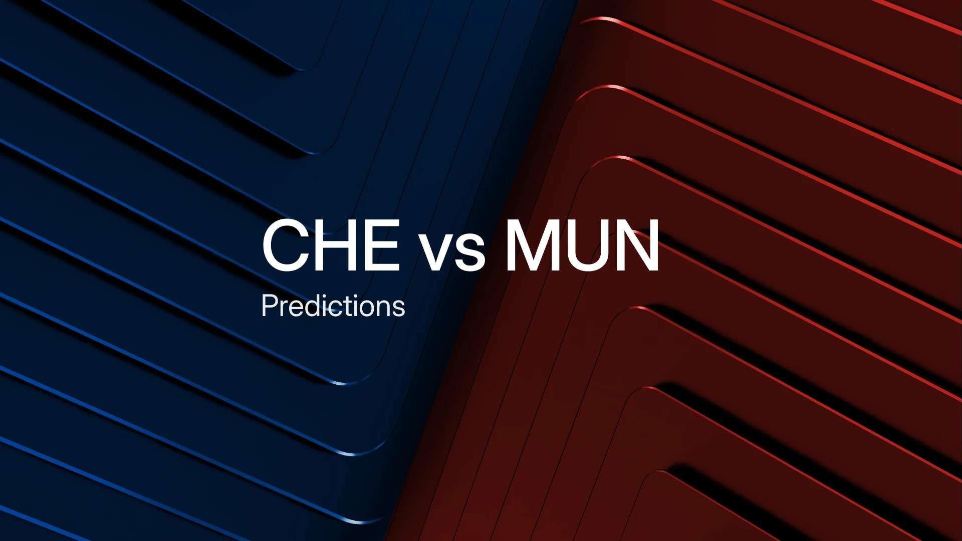 Chelsea vs Manchester United Predictions