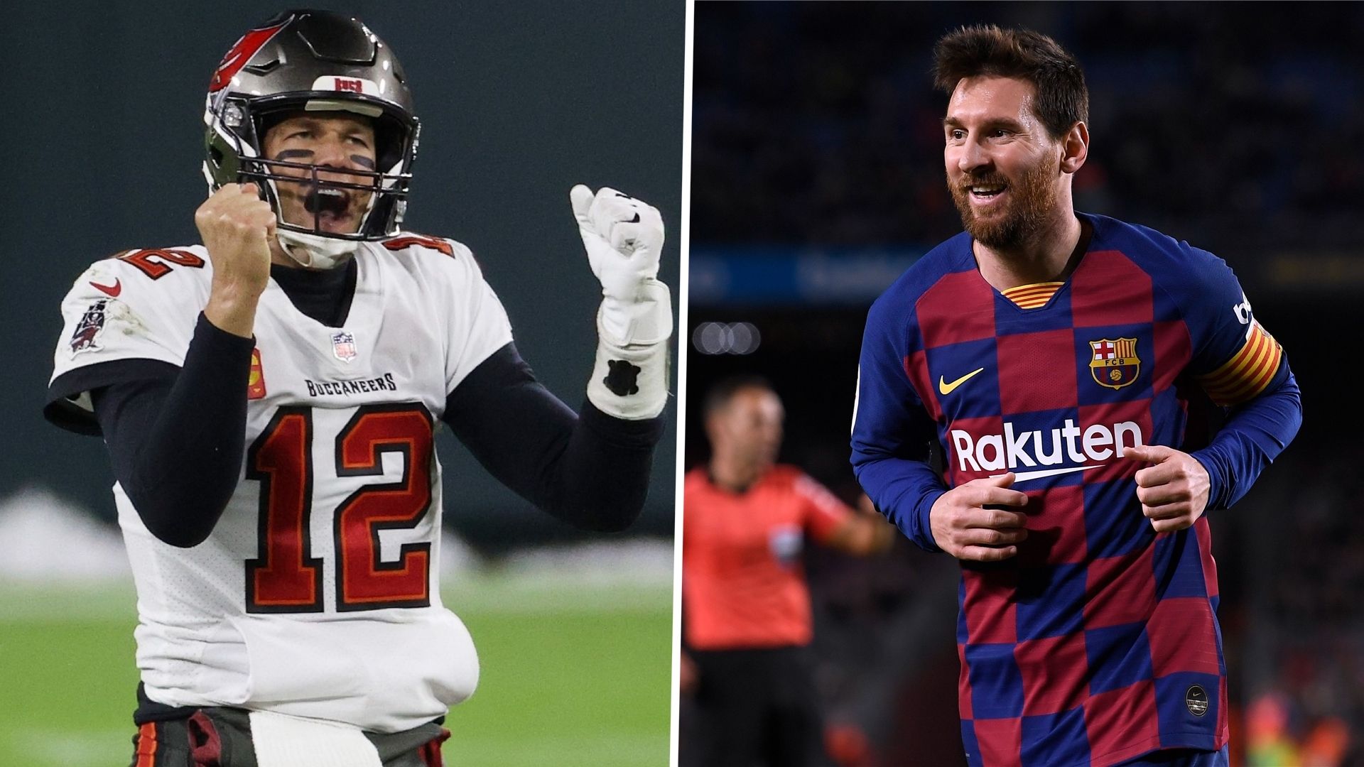 Tom Brady - Buccaneers; Lionel Messi - Barcelona