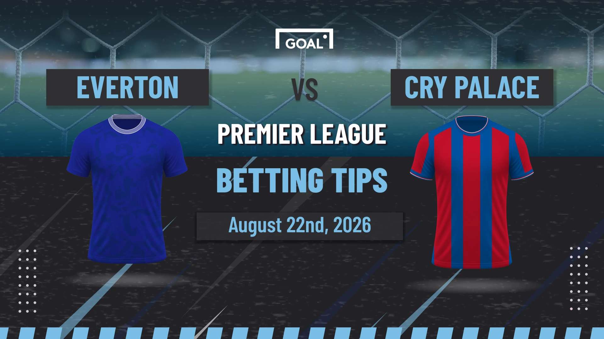 Everton vs Crystal Palace Predictions 22.08