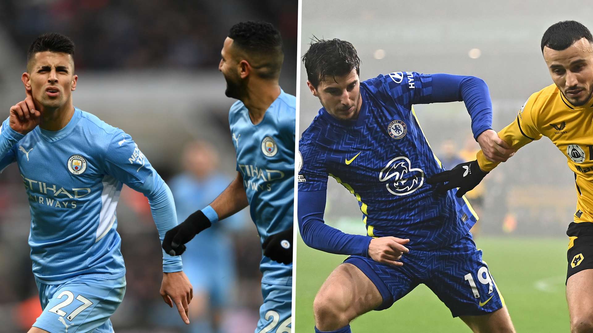 Manchester City & Chelsea, 19/12/21