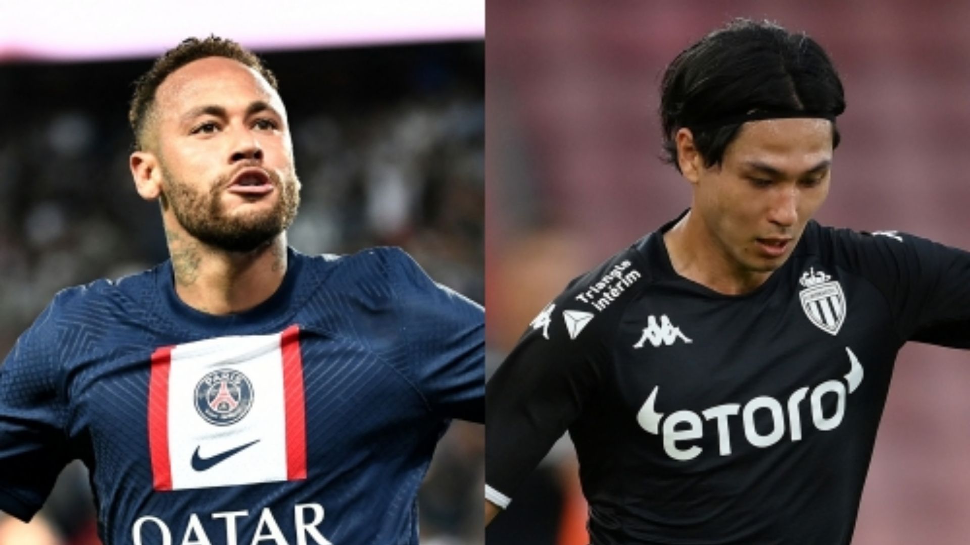 Neymar PSG Takumi Minamino Monaco
