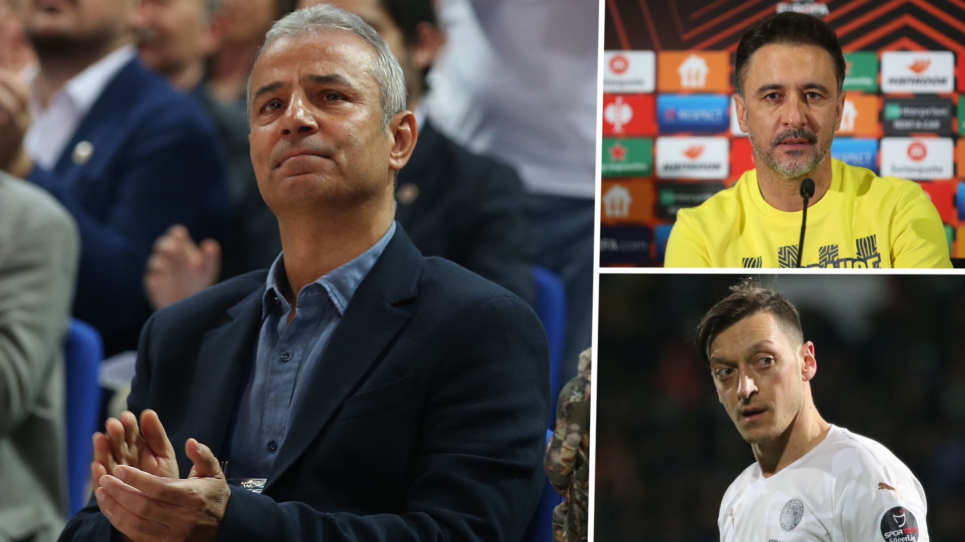 İsmail Kartal & Vitor Pereira & Mesut Özil