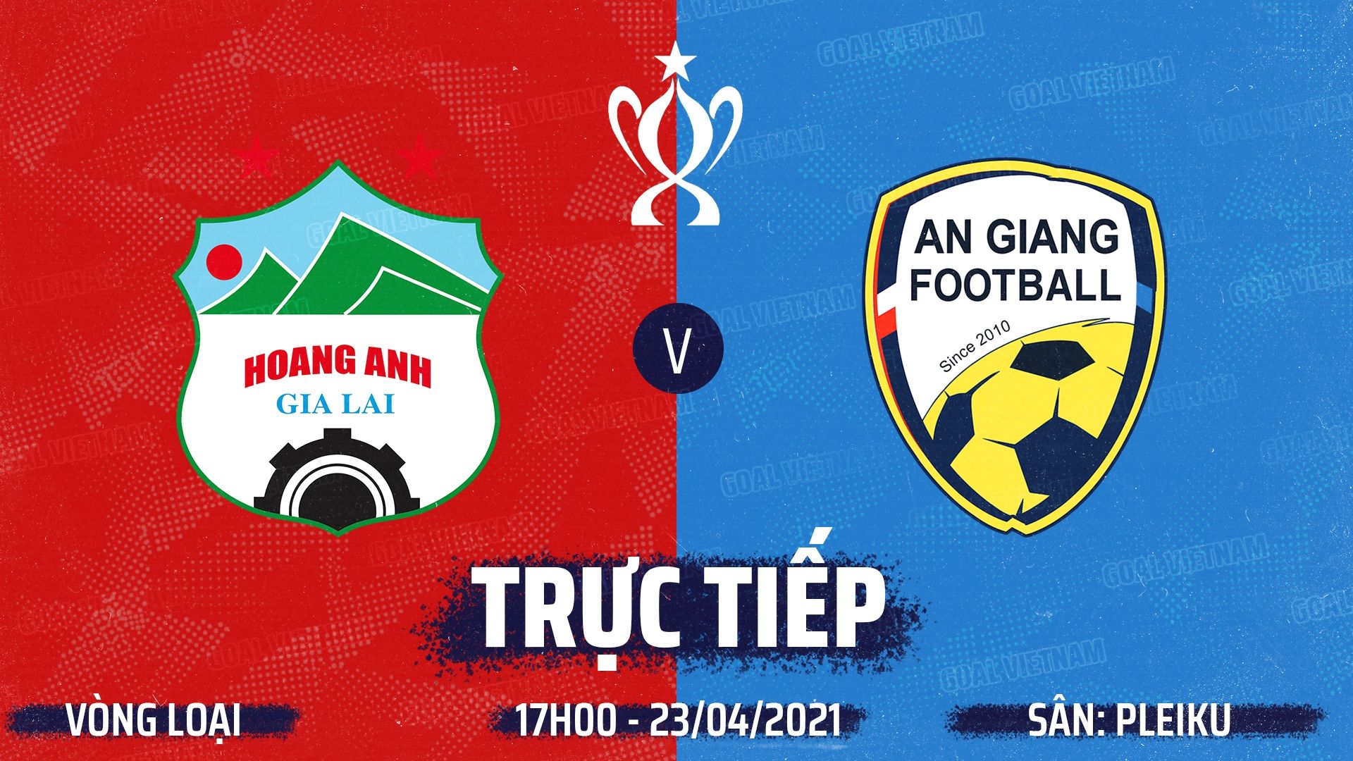 Live HAGL vs An Giang 2021 Vietnam National Cup GFX