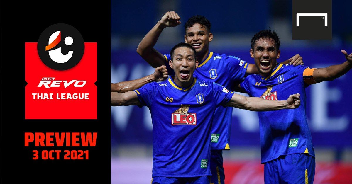 REVO THAILEAGUE PREVIEW : นัดที่ 5 (วันอาทิตย์ ที่ 3 ตุลาคม 2021)