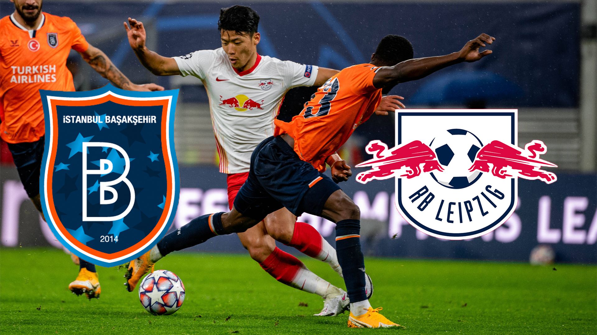 ONLY GERMANY header rb leipzig basaksehir istanbul fk 2020 hwang-hee chan champions league tv live-stream live-ticker aufstellungen