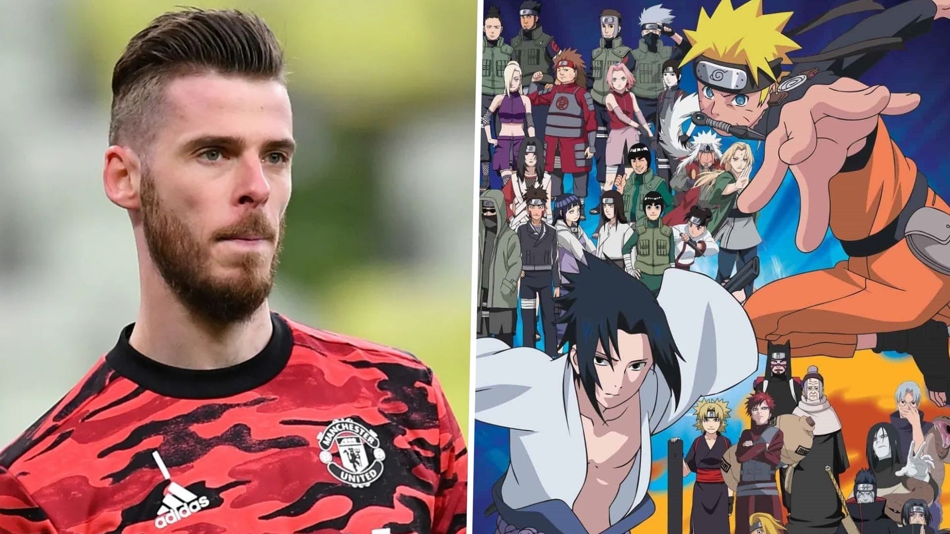 De Gea & Naruto