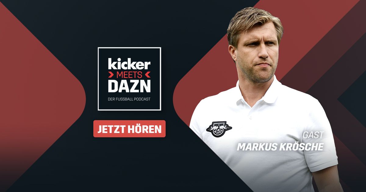 Markus Krösche kicker meets DAZN Leipzig