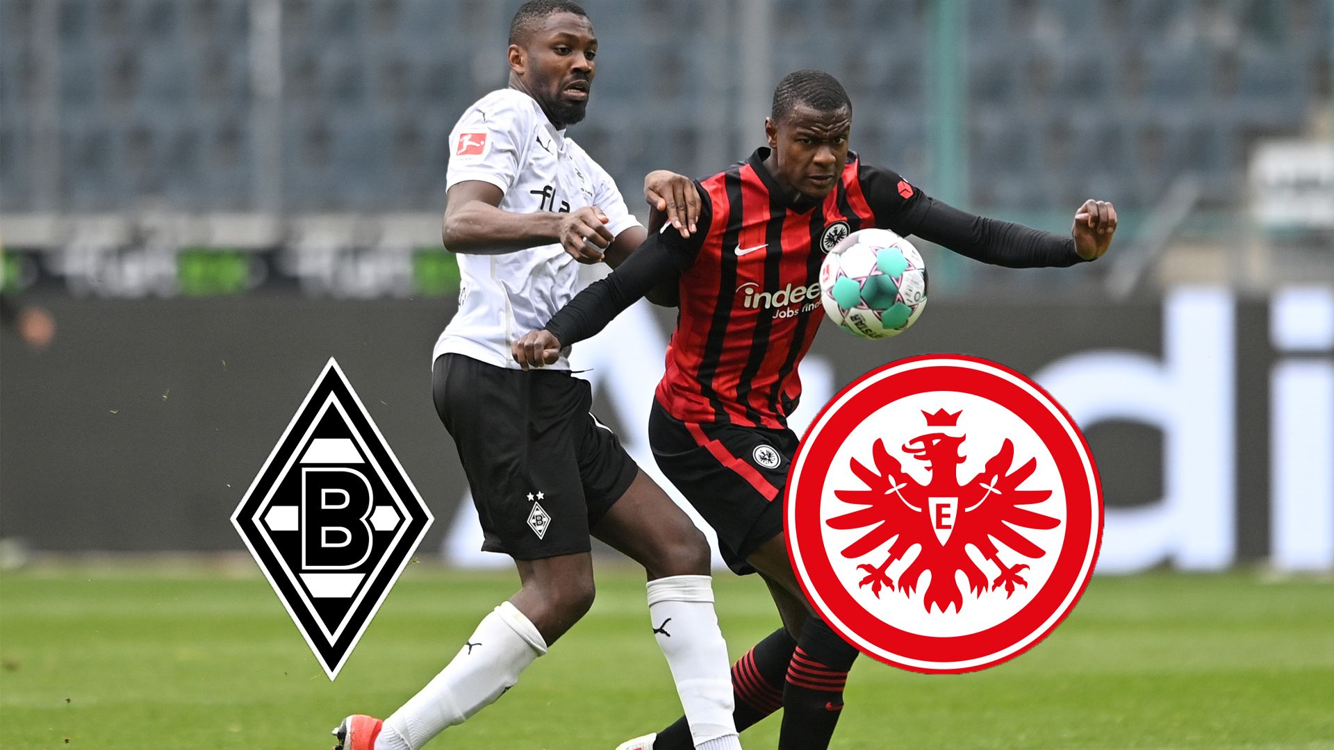 Borussia Mönchengladbach Eintracht Frankfurt Bundesliga Thuram NDicka