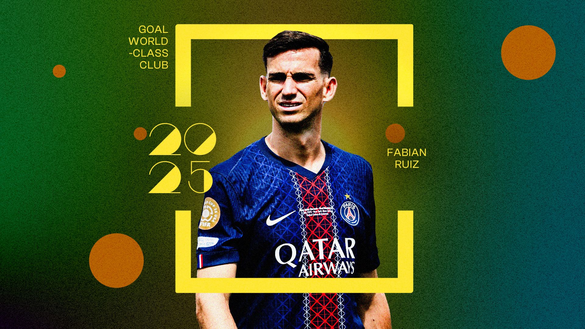 Fabian Ruiz World Class-Club 2025 GFX