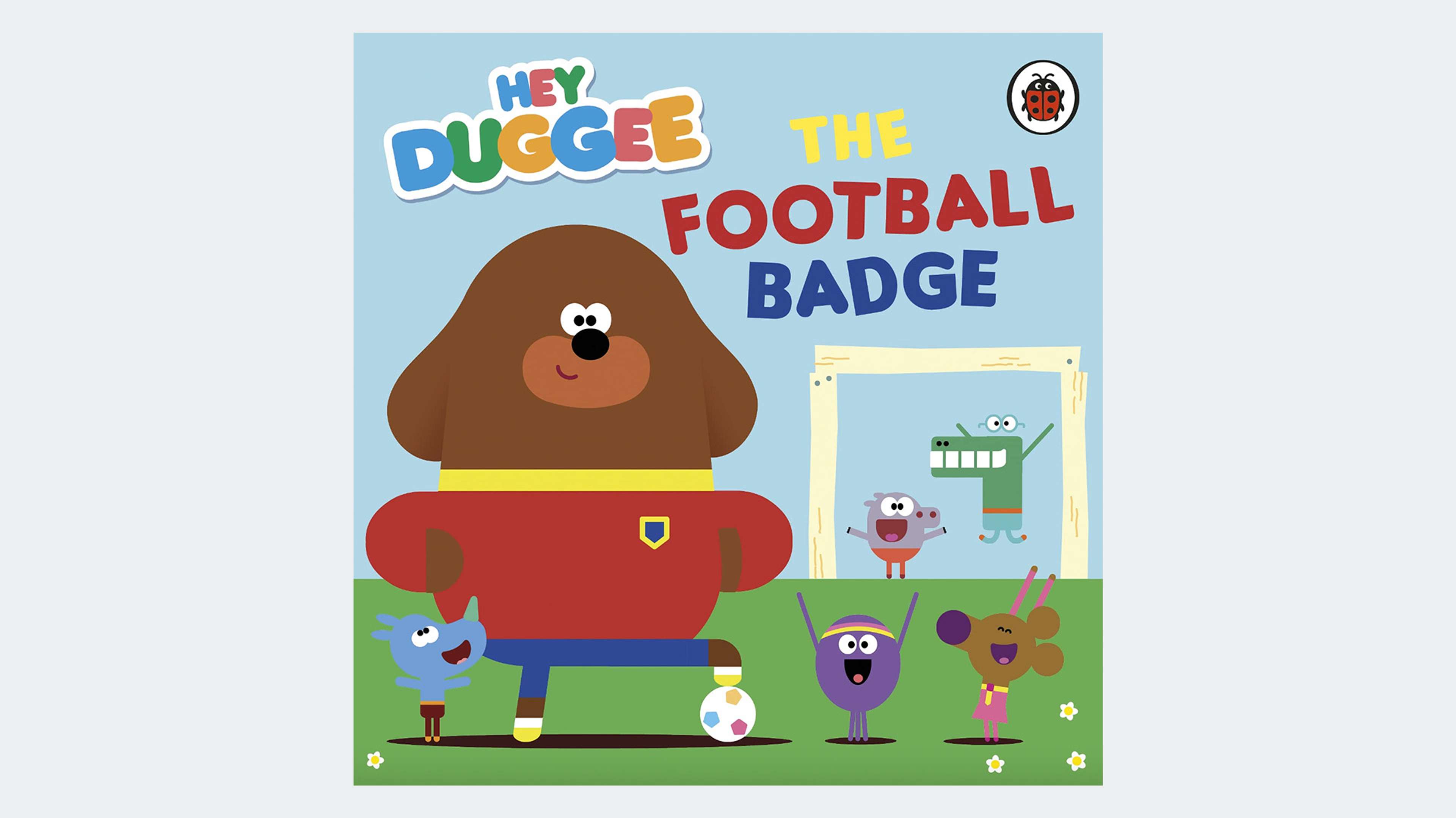 Hey Duggee: The Football Badge by Hey Duggee