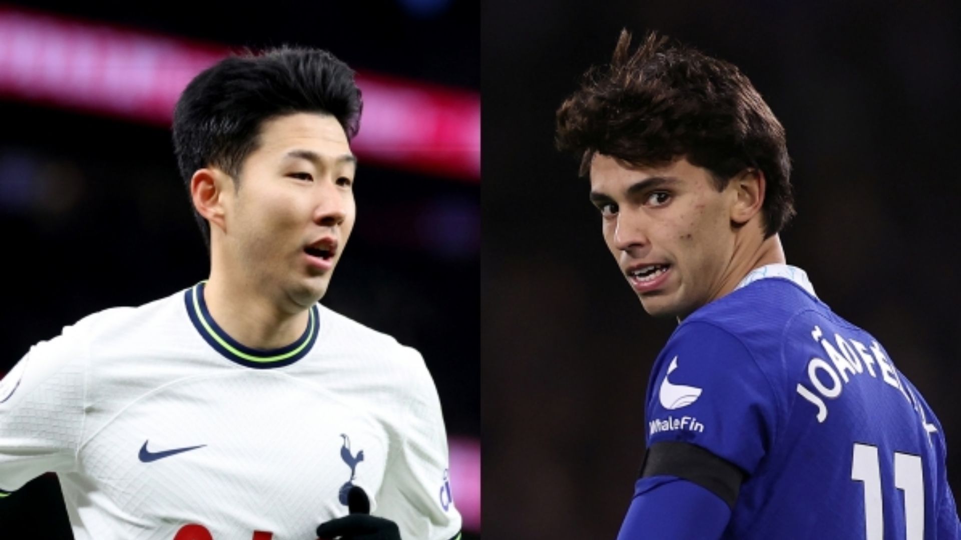 Son Heung-min Tottenham Joao Felix Chelsea
