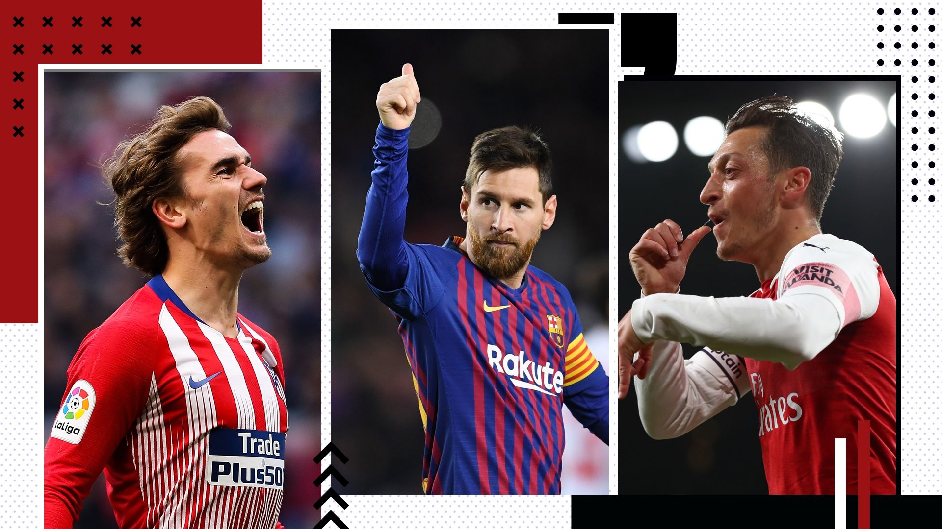 Griezmann Messi Özil GFX