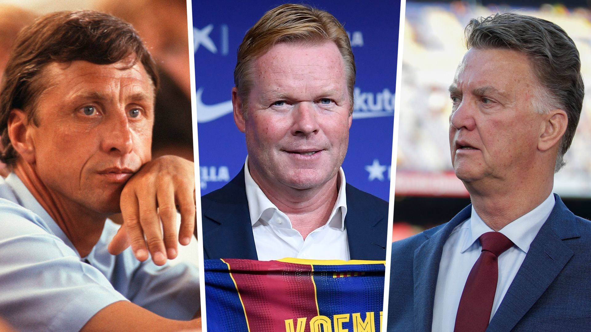 Cruyff, Van Gaal, Koeman