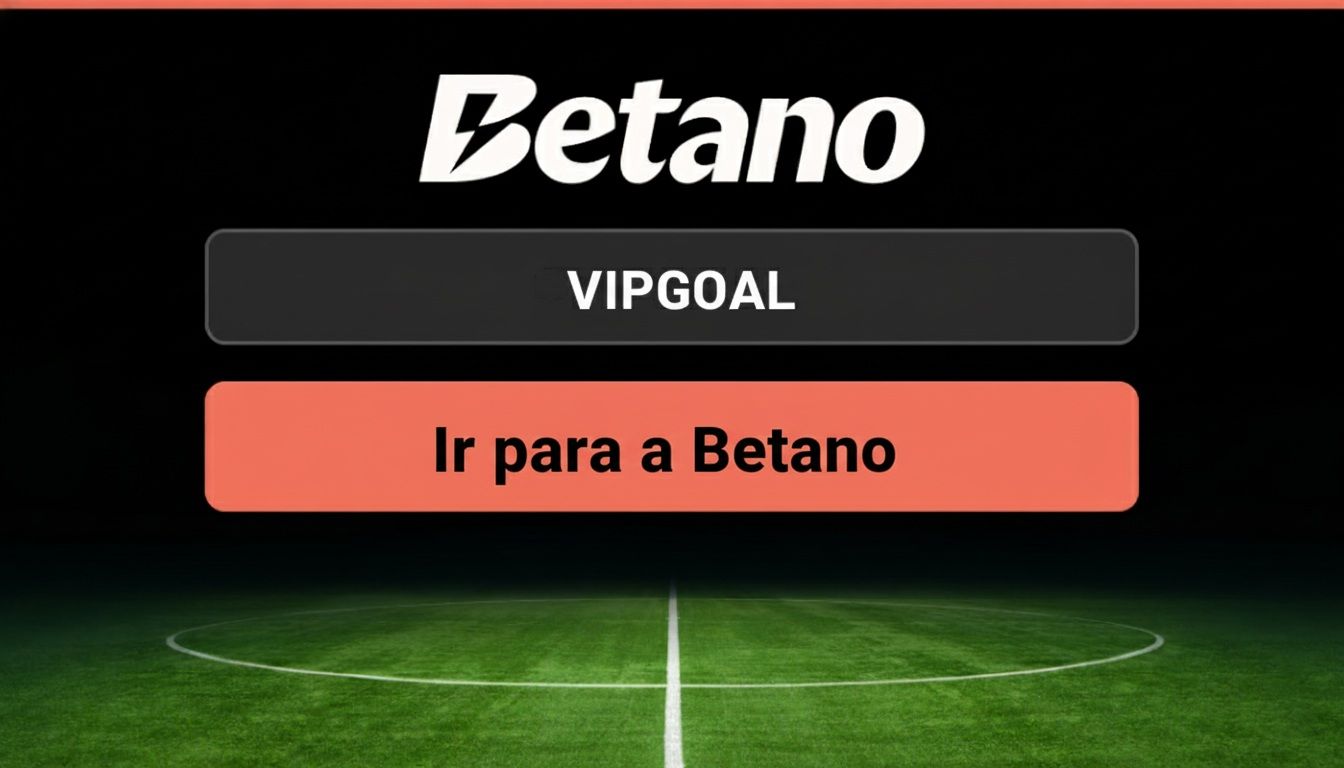 Código de Indicação Betano VIPGOAL