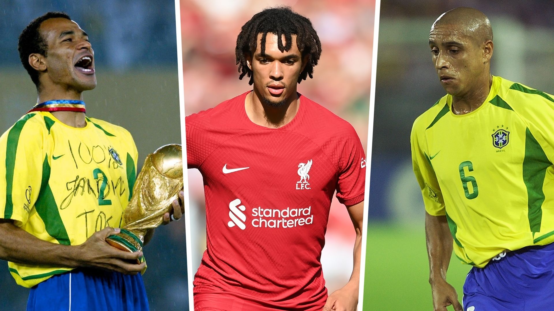 Cafu Trent Alexander-Arnold Roberto Carlos