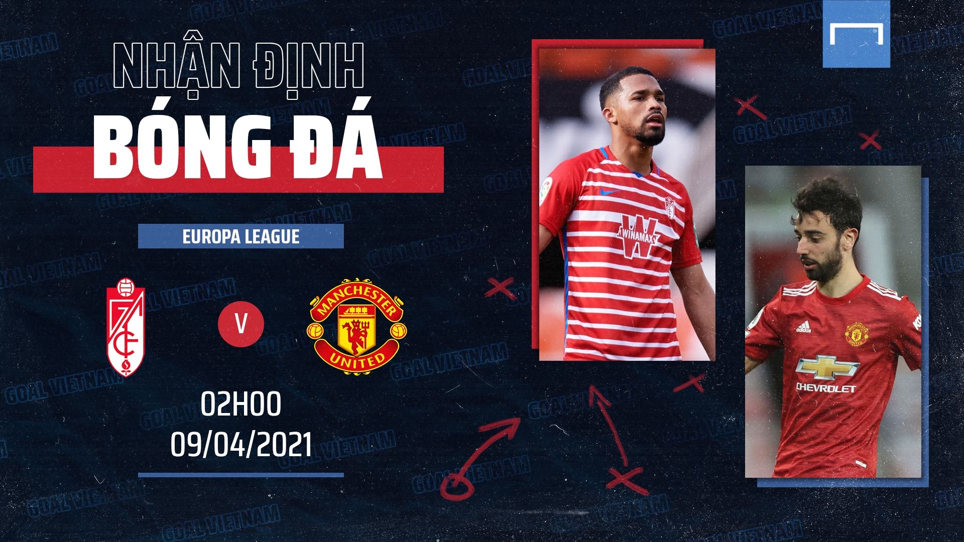 Granada vs MU Goal Vietnam Preview