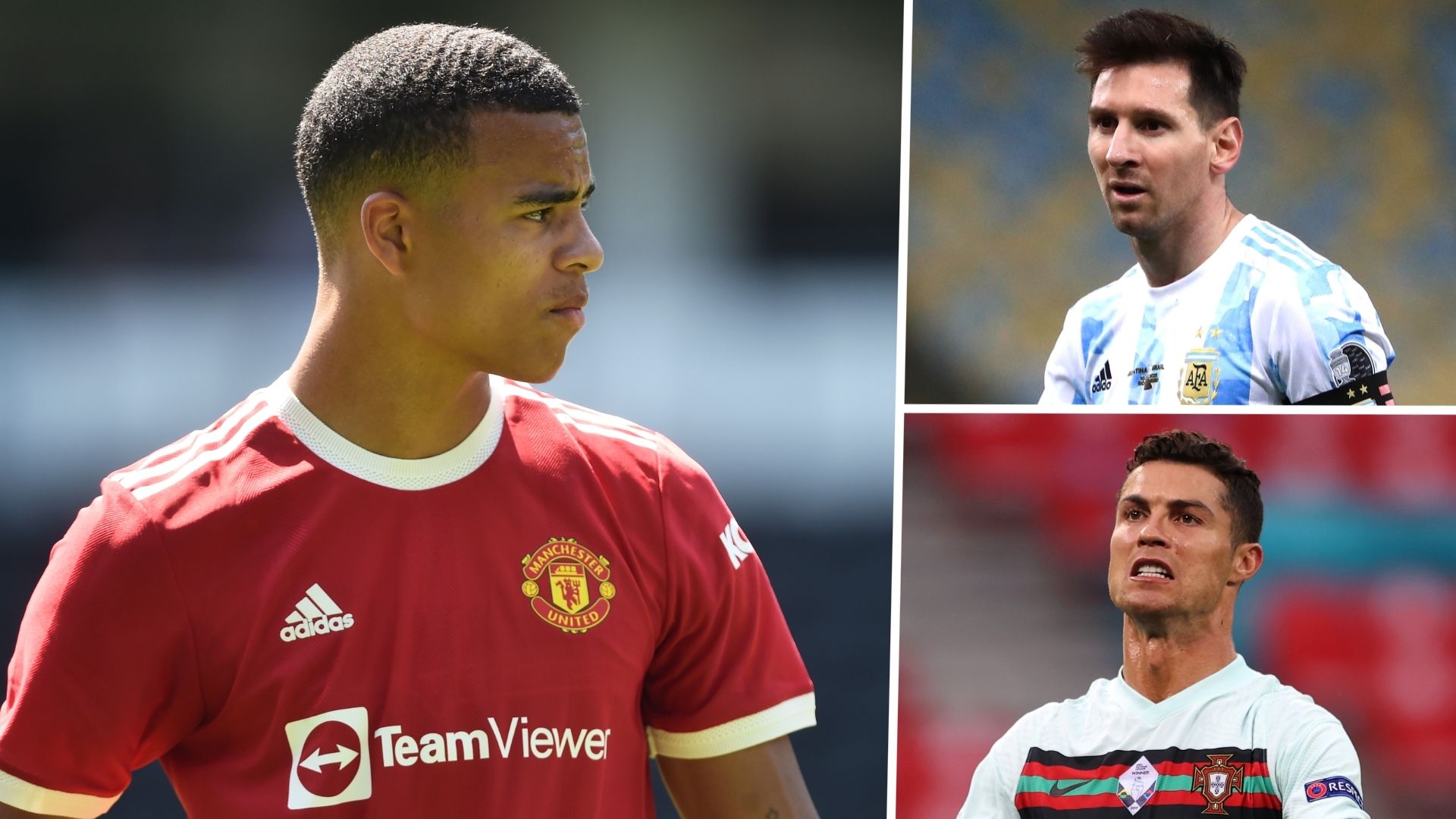Mason Greenwood Lionel Messi Cristiano Ronaldo
