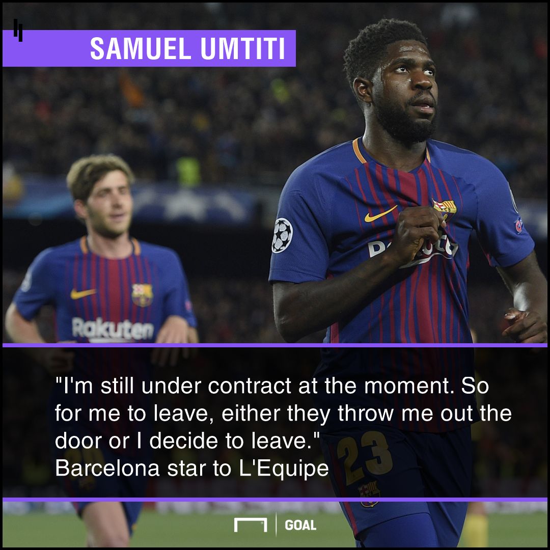 Samuel Umtiti Barcelona throw me out