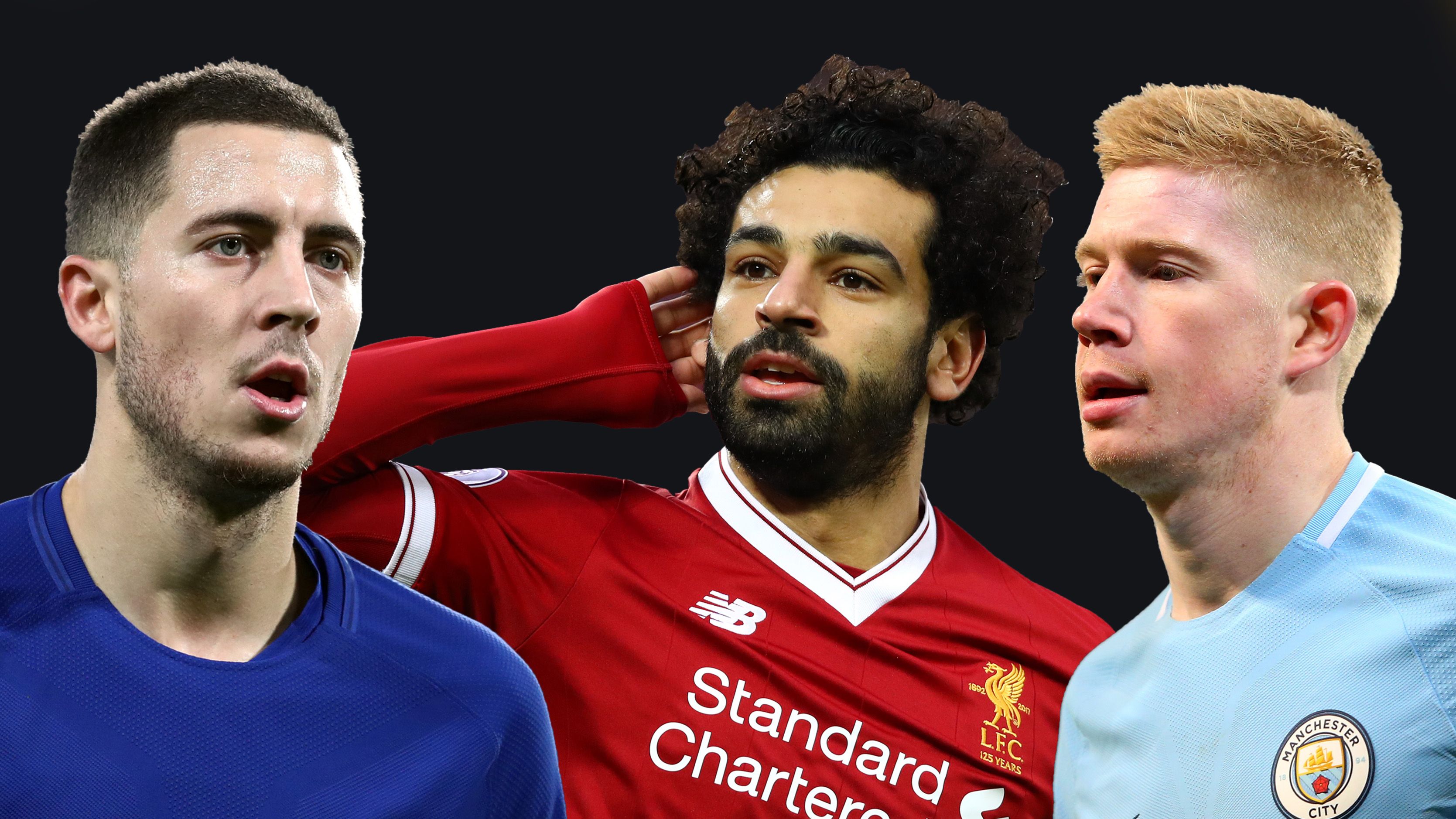 Eden Hazard Mohamed Salah Kevin De Bruyne