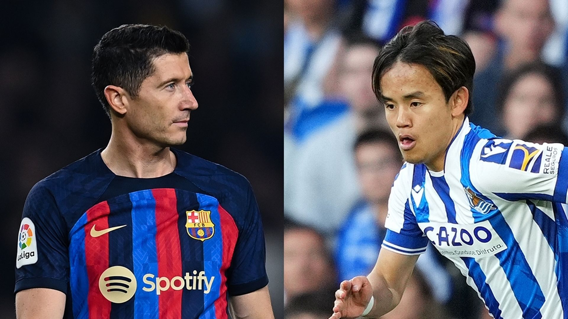 MP_Robert Lewandowski_Barcelona vs Takefusa Kubo_Real Sociedad