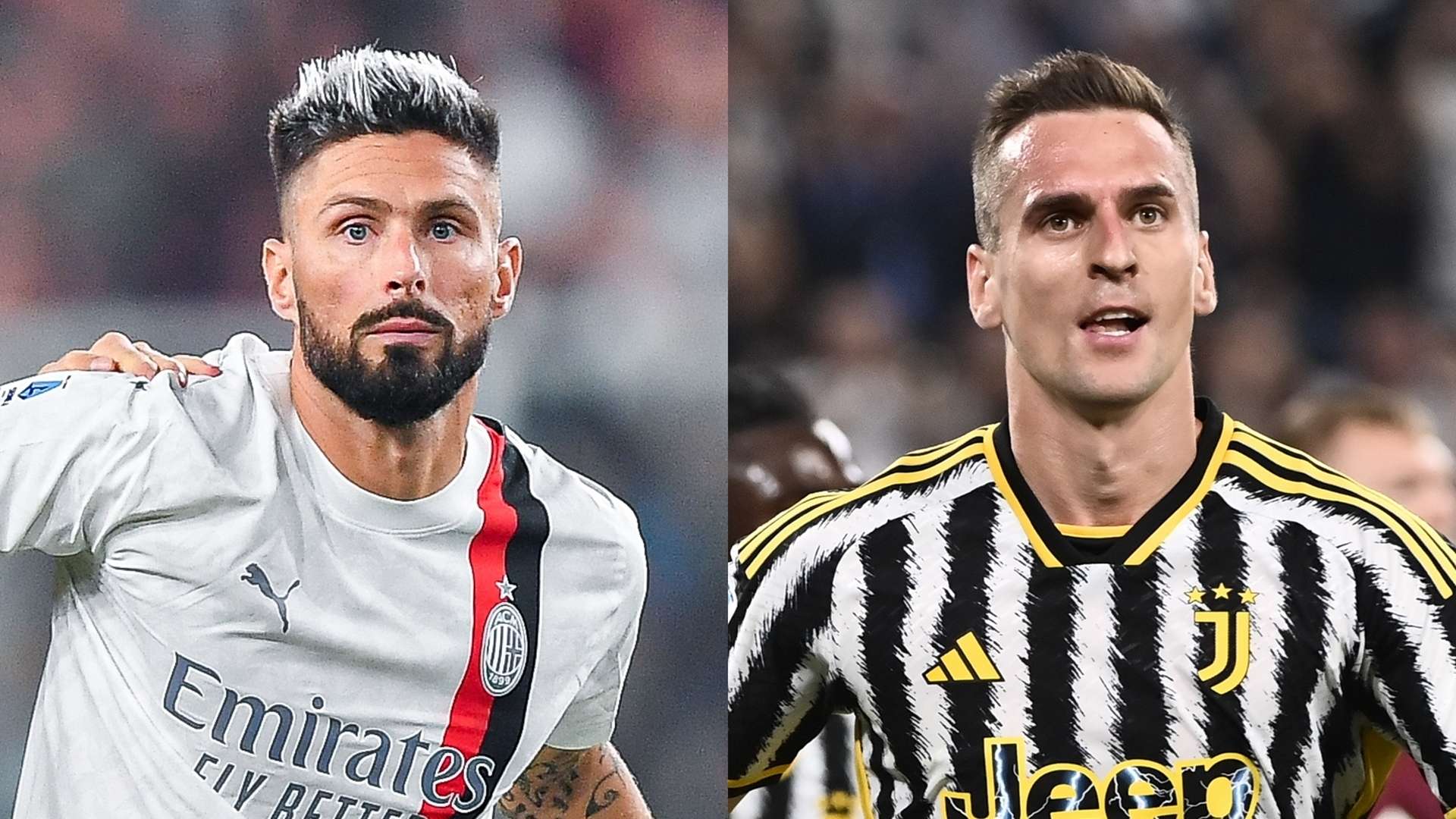 MP_Olivier Giroud_Milan vs Arkadiusz Milik_Juventus