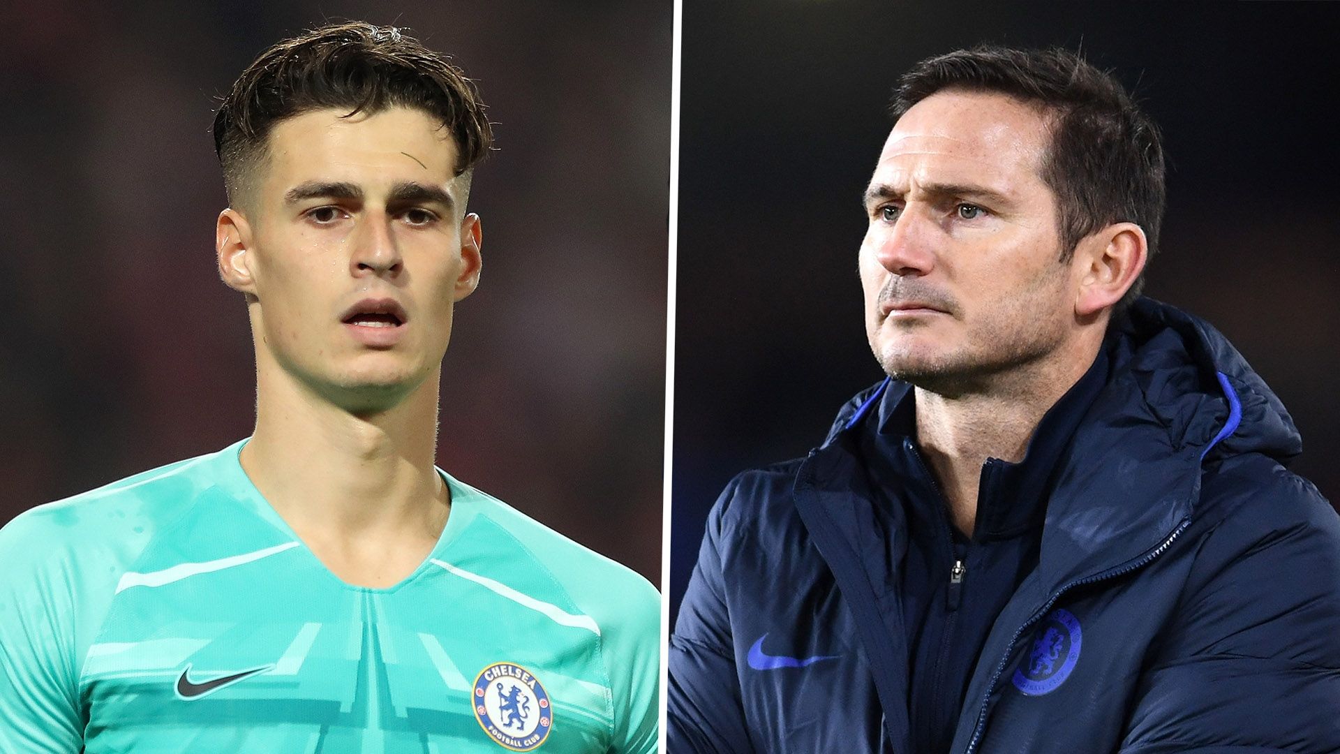 Kepa Arrizabalaga Frank Lampard Chelsea 2019