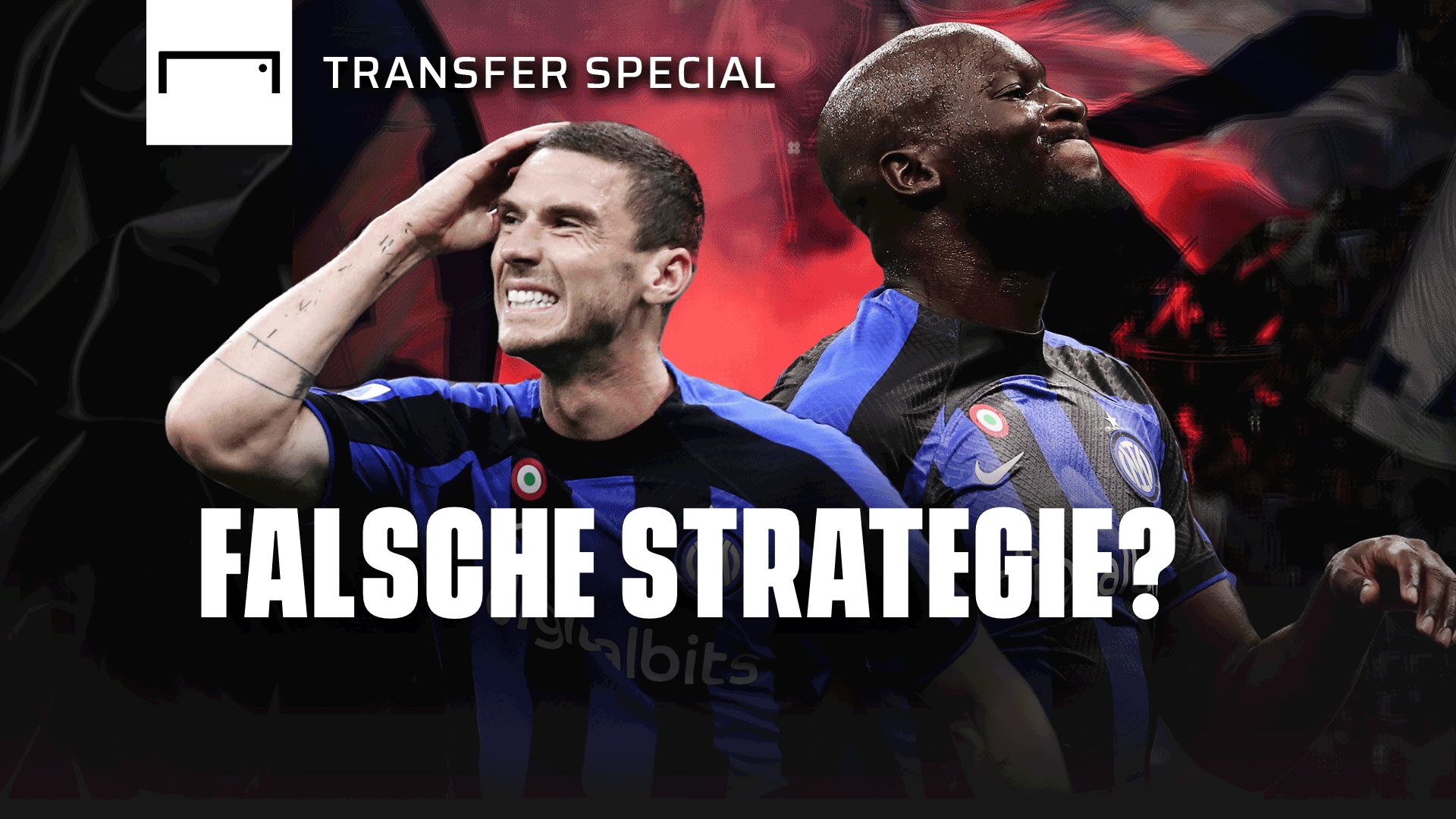 GFX Robin Gosens Romelu Lukaku Transfer Special