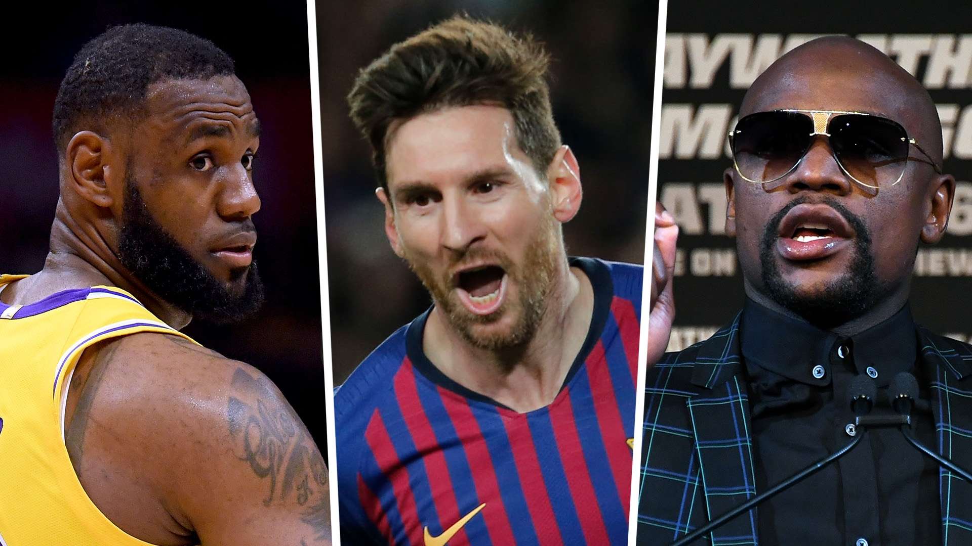 LeBron James Lionel Messi Floyd Mayweather