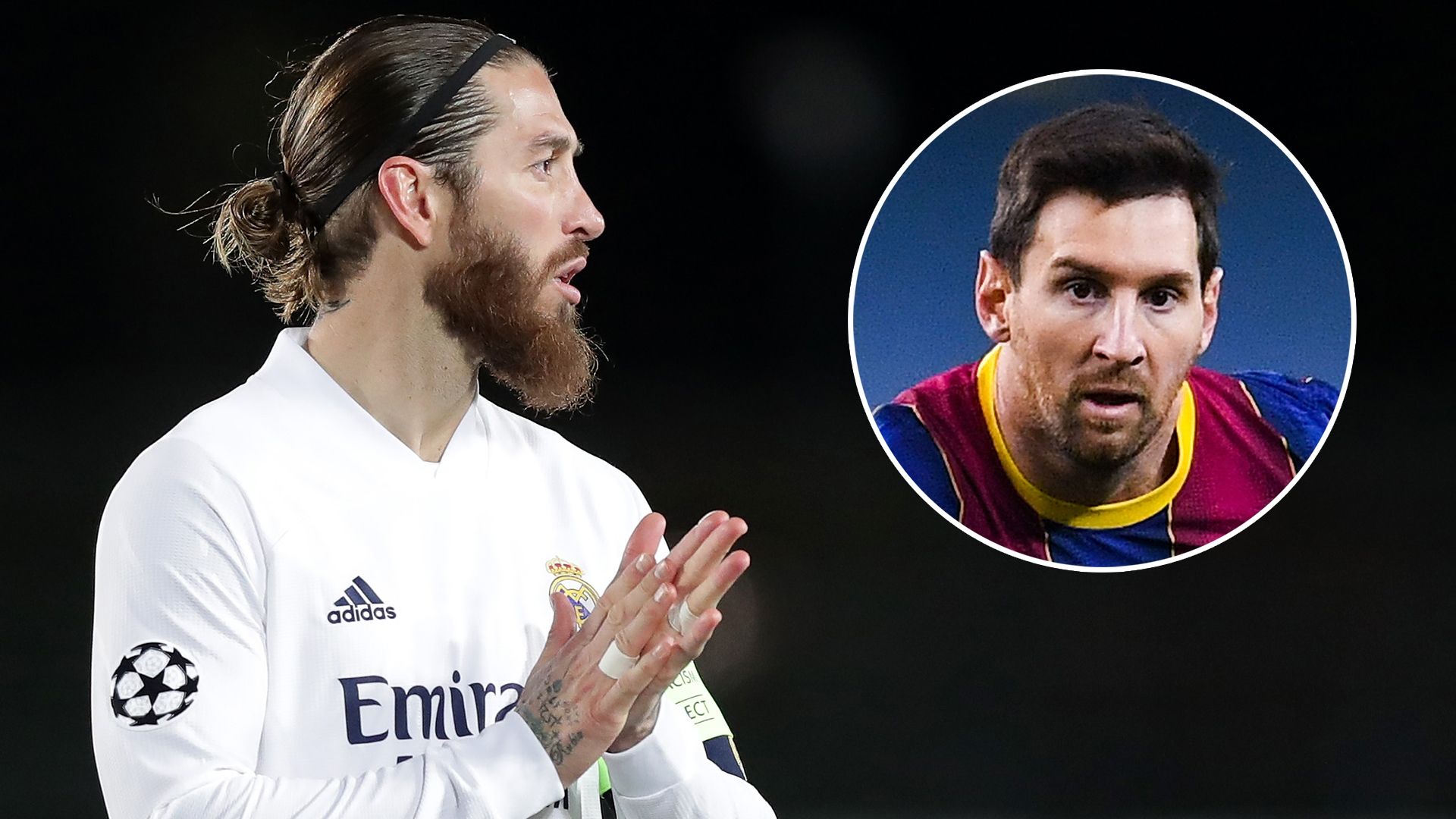 Sergio Ramos Lionel Messi Real Madrid Barcelona 2020-21