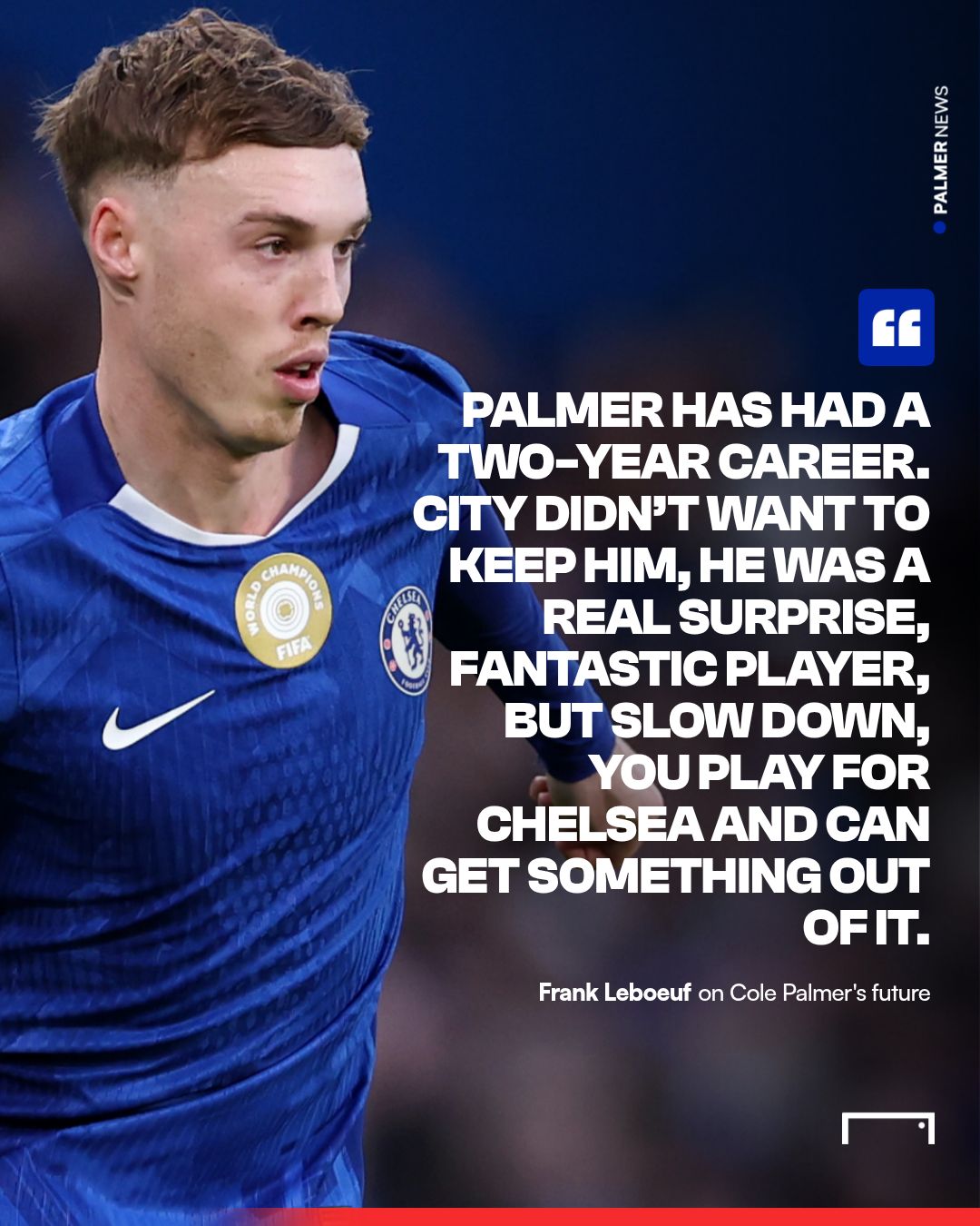Frank Leboeuf Cole Palmer Chelsea transfer advice