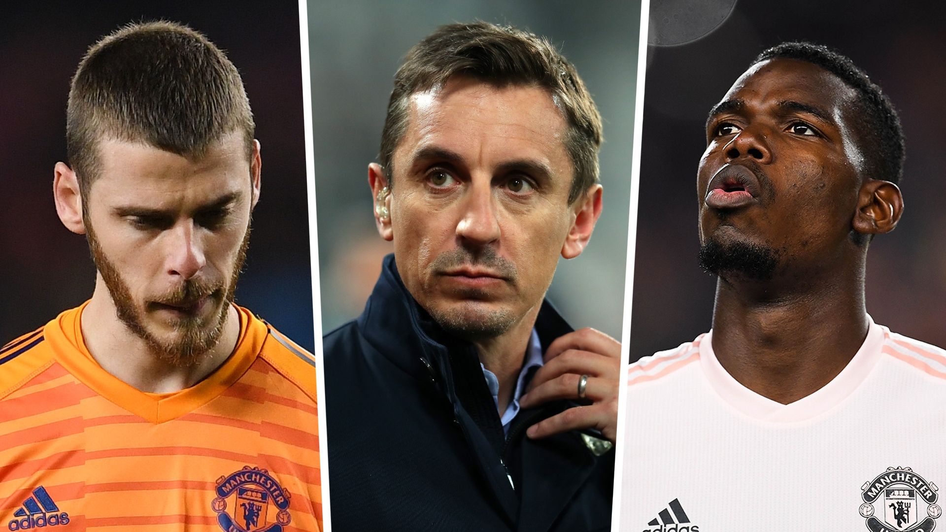 David de Gea Gary Neville Paul Pogba