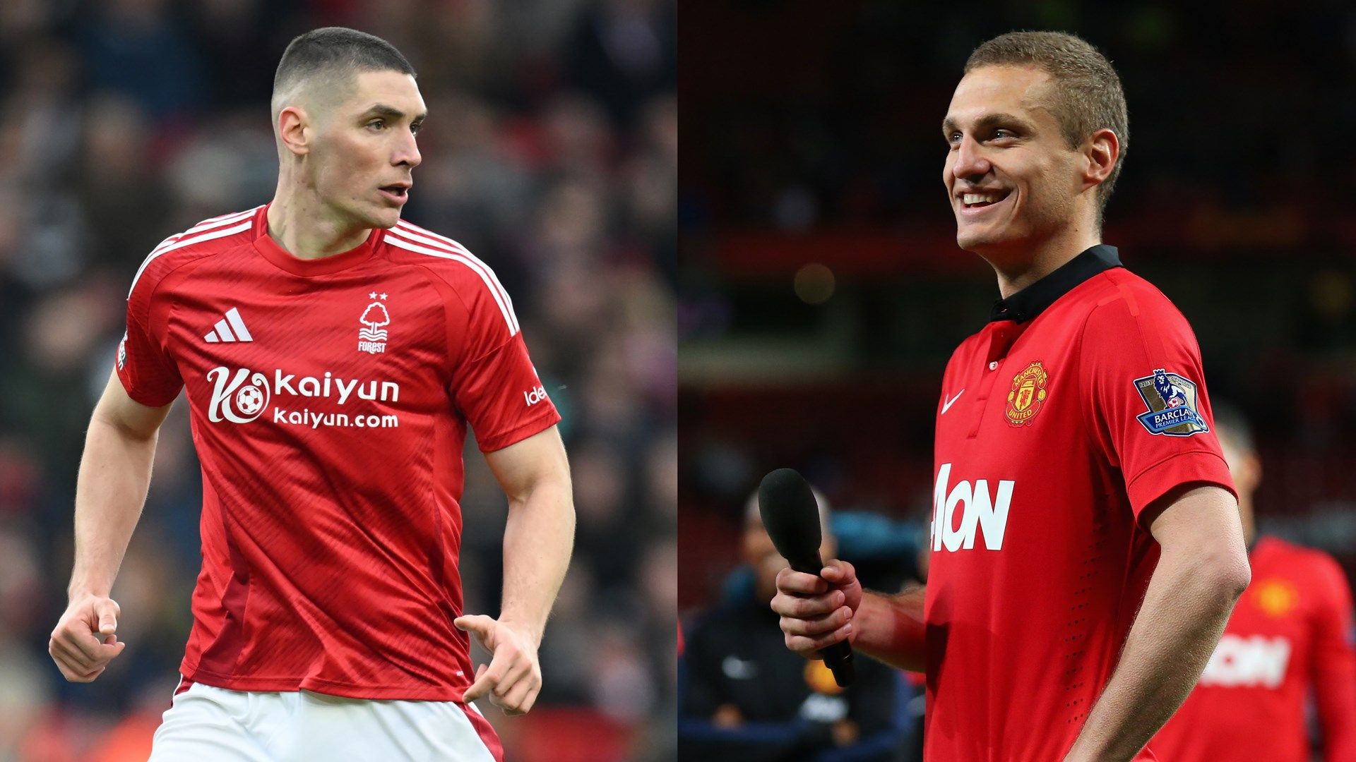 Vidic Milenkovic Forest Man utd