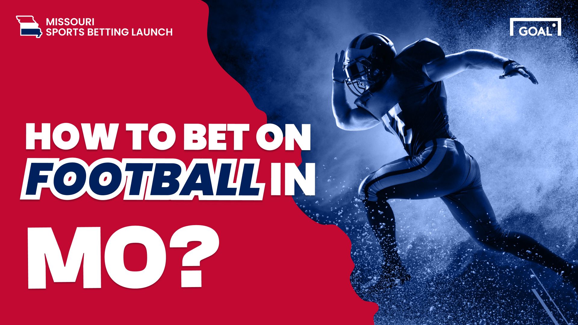 How to Bet on Football in Missouri