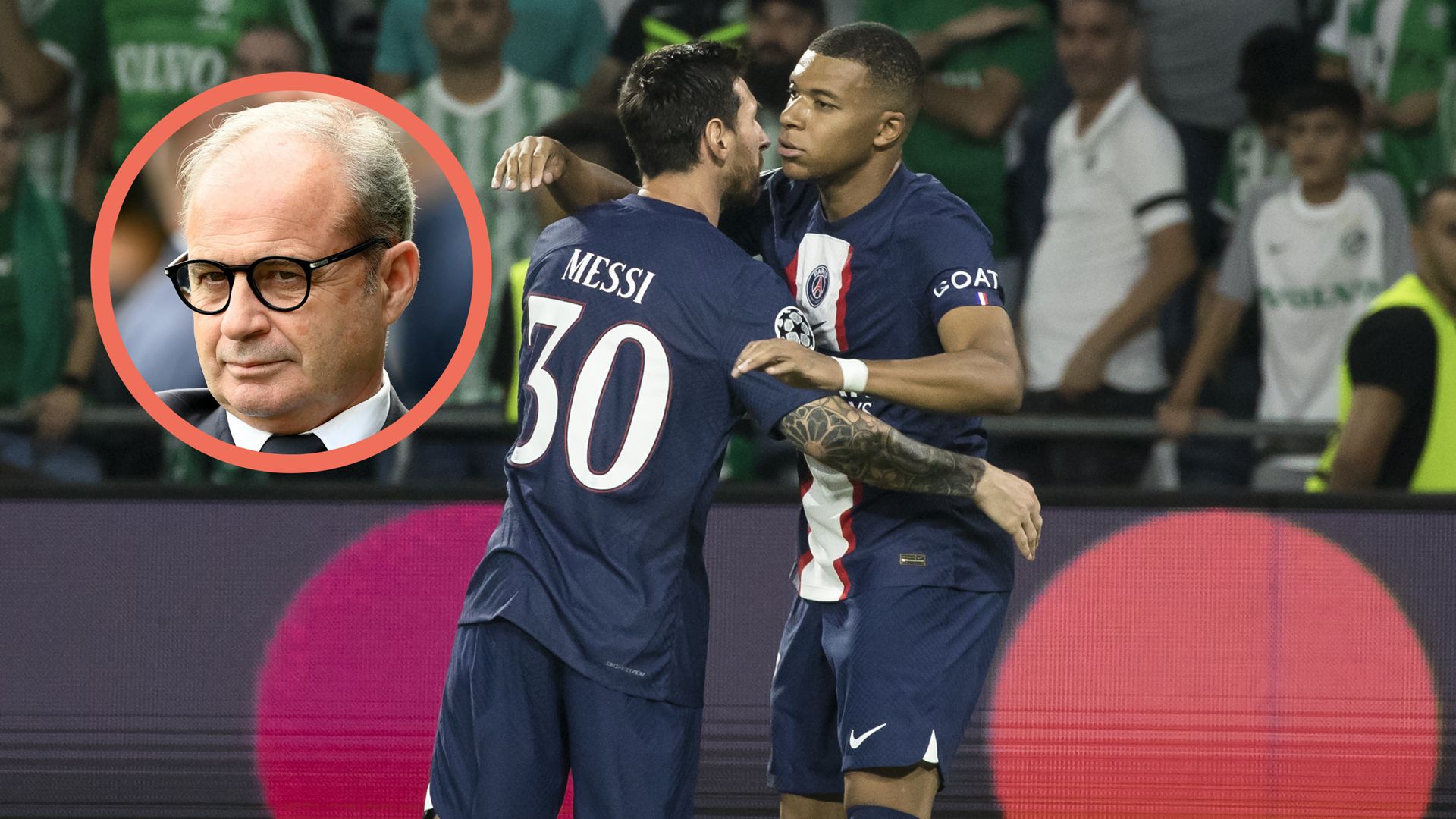 PSG Luis Campos Lionel Messi Kylian Mbappé