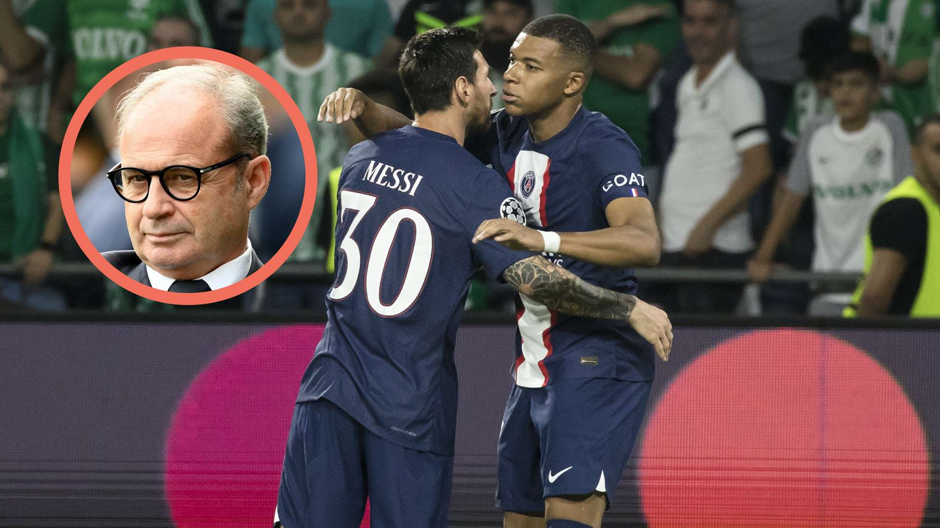 PSG Luis Campos Lionel Messi Kylian Mbappé
