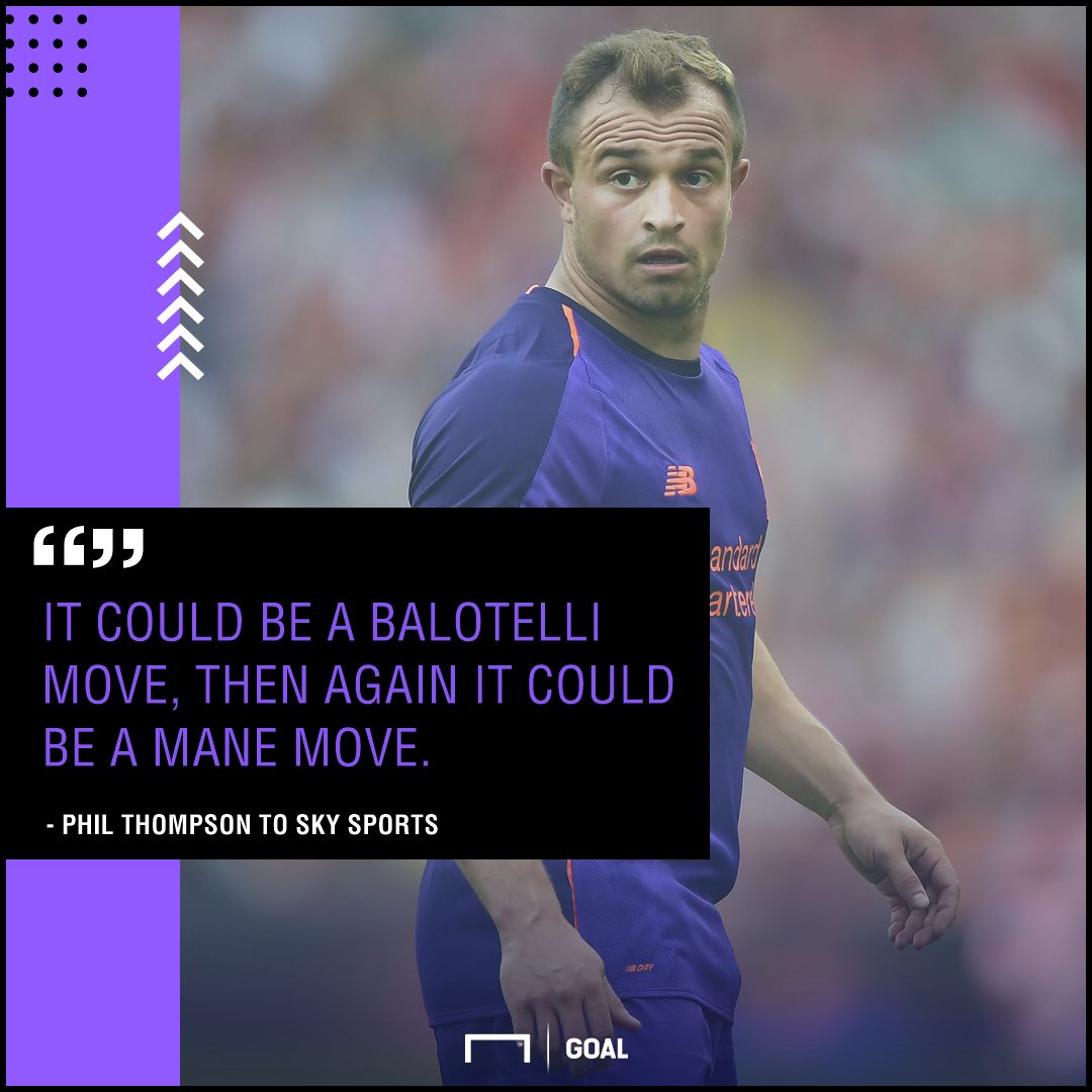 Xherdan Shaqiri a Mario Balotelli or Sadio Mane Phil Thompson