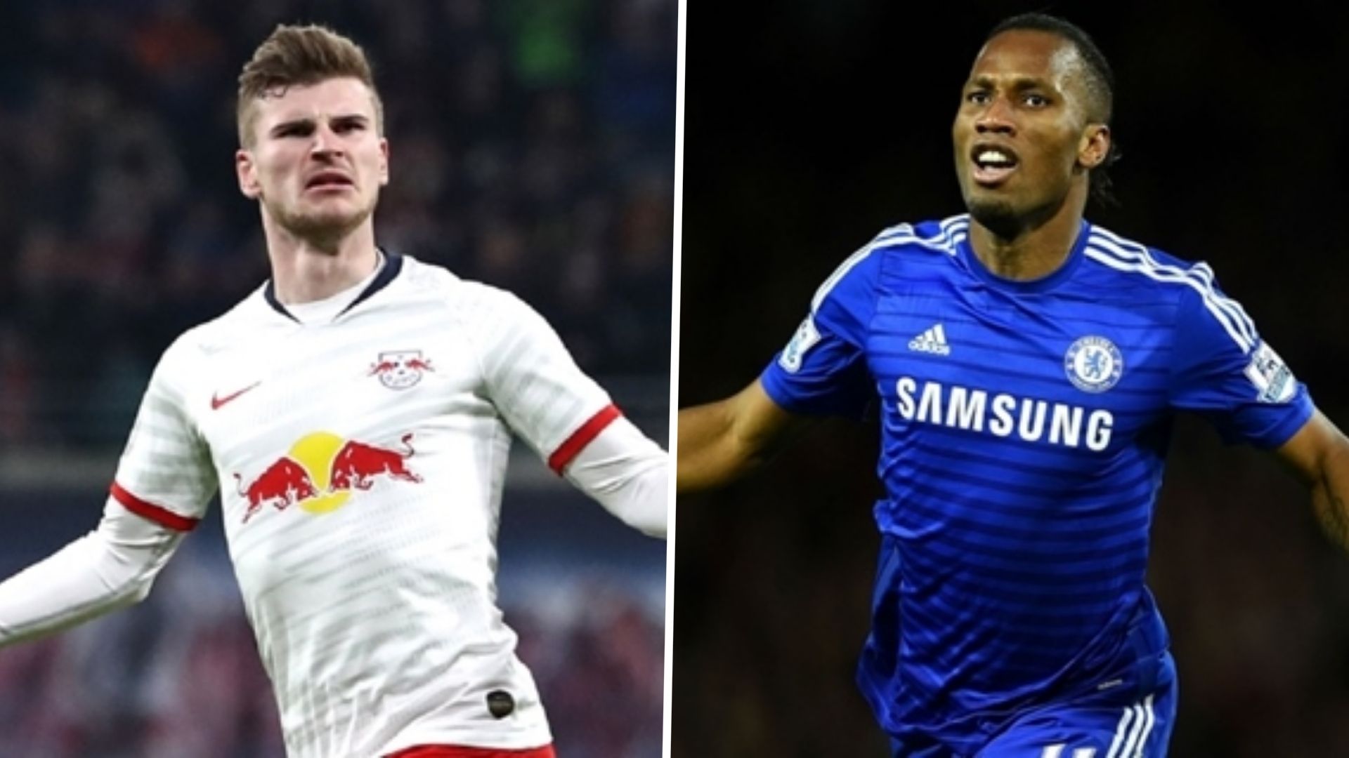 Timo Werner Didier Drogba