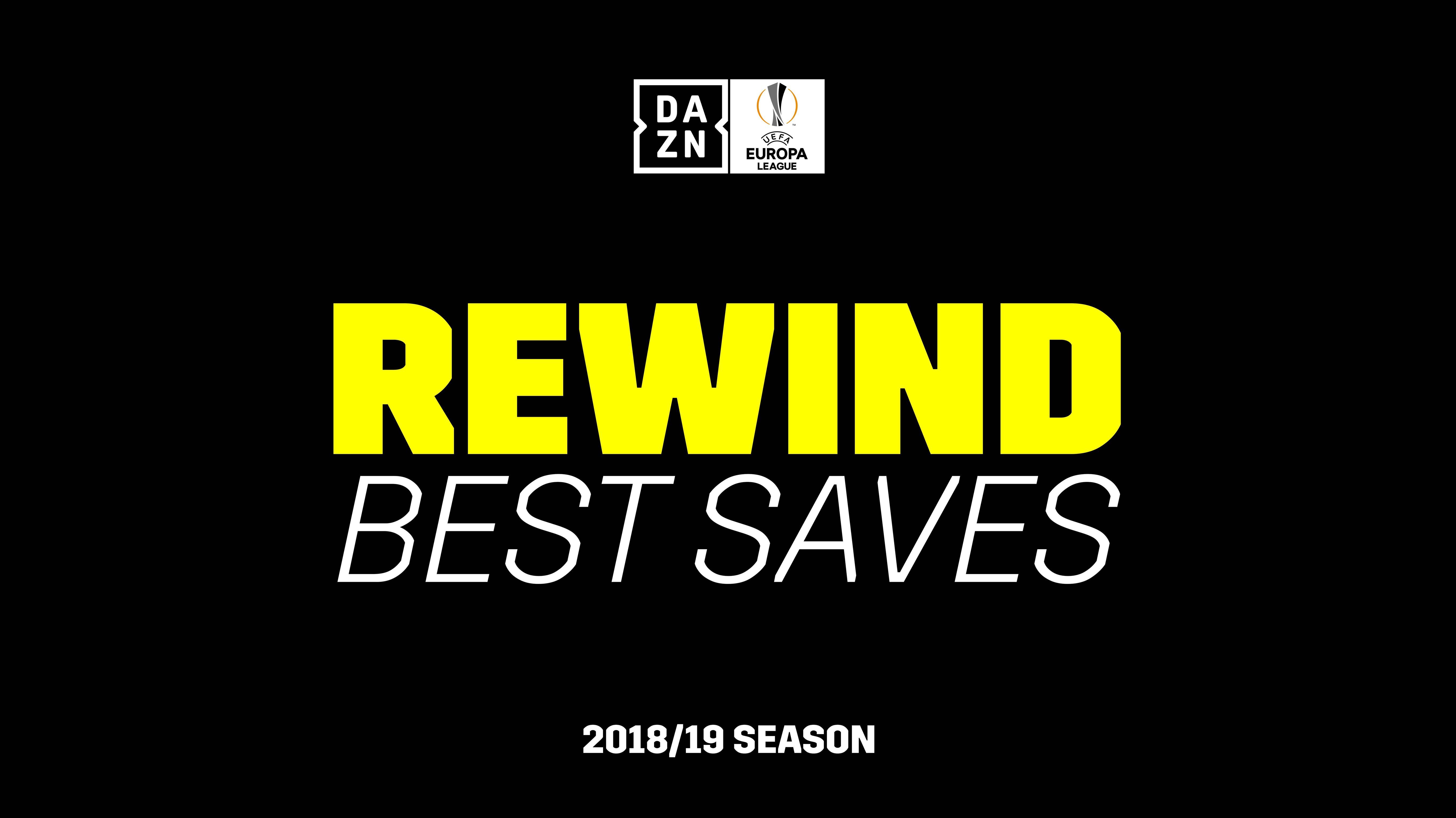 UEL Rewind: Best saves from the 2018-19 season