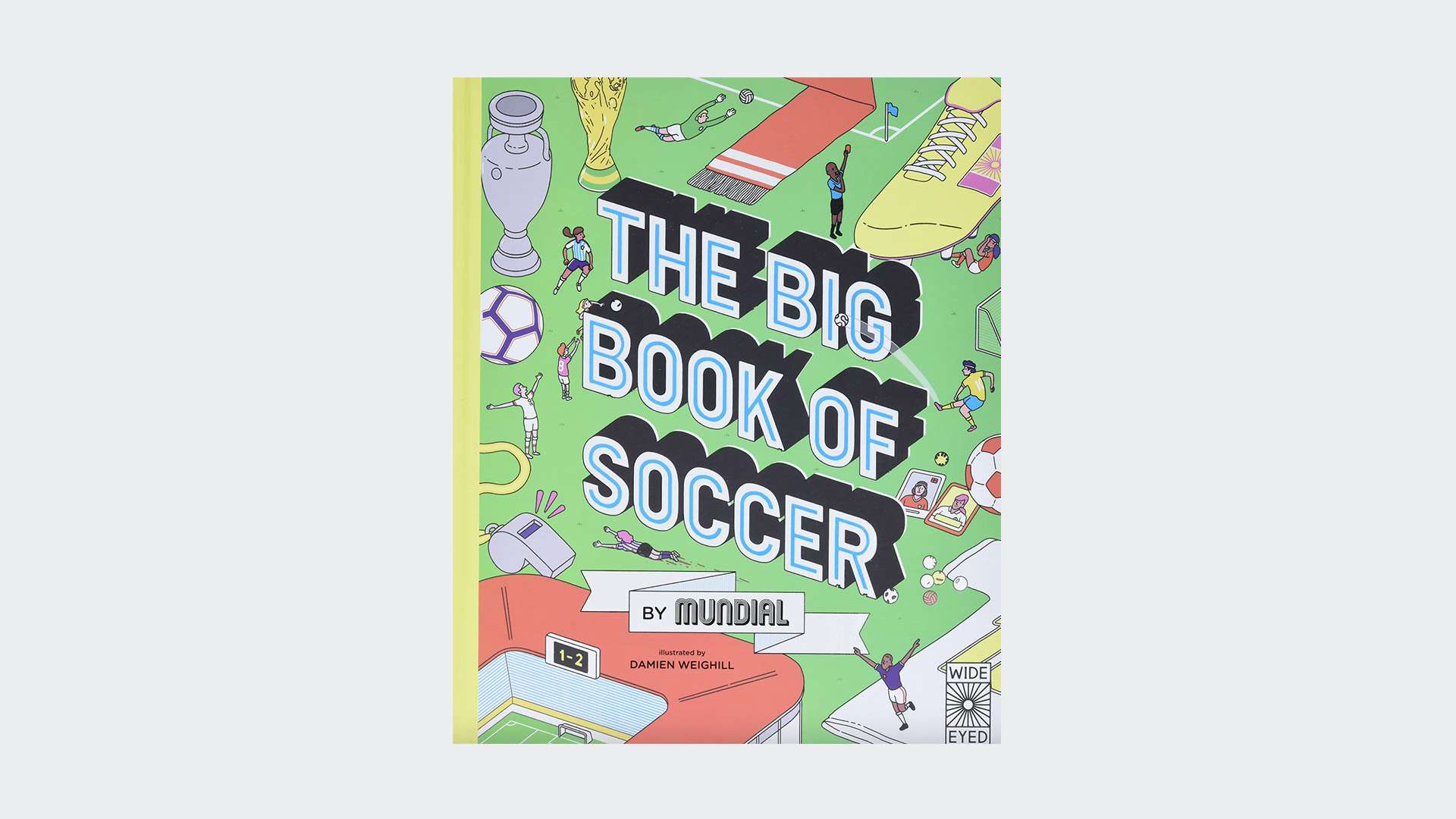 The Big Book of Soccer by Mundial