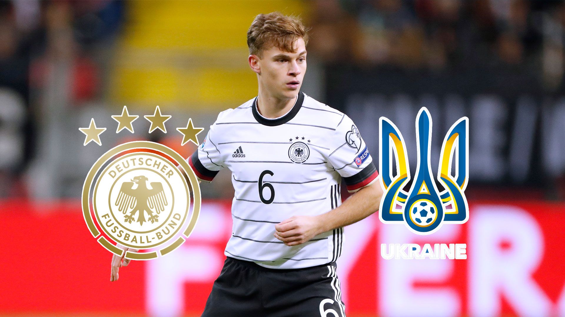 ONLY GERMANY GFX Deutschland Ukraine LIVE TICKER Joshua Kimmich UEFA Nations League