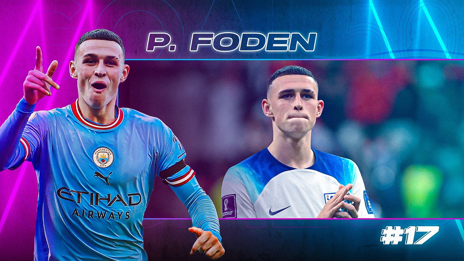 GOAL50 2022 Phil Foden GFX Ranking