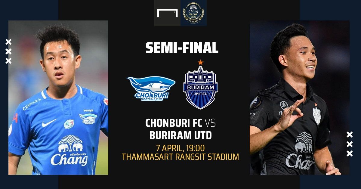 Preview Chang FA Cup : ชลบุรี เอฟซี - บุรีรัมย์ ยูไนเต็ด (รอบรองชนะเลิศ)