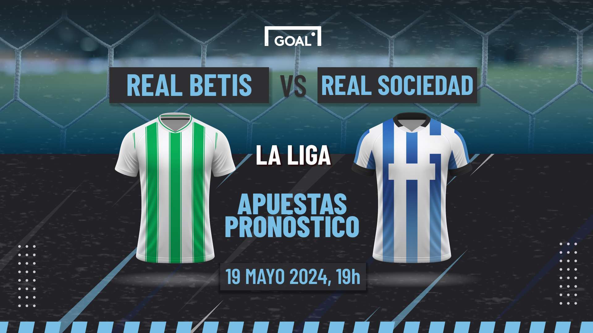 Real Betis vs Real Sociedad Apuestas y Pronóstico LaLiga| 19/05/24